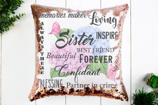 Sister Sequin Pillow or Pillowcase